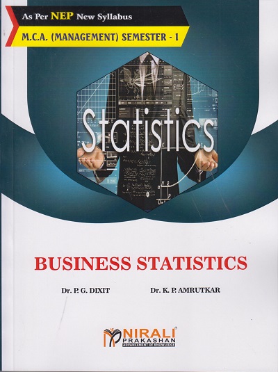BUSINESS STATISTICS MCA (Management) : Semester 1