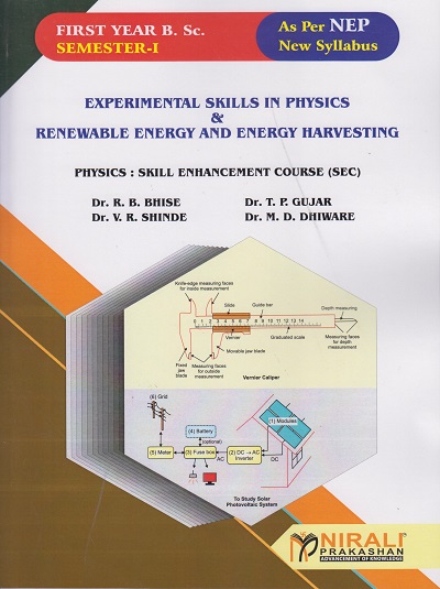 EXPERIMENTAL SKILLS IN PHYSICS & RENEWABLE ENERGY AND ENERGY HARVESTING: Physics Skill Enhancement Course (SEC) for First Year BSc Semester 1