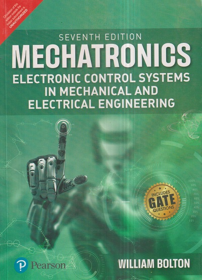 MECHATRONICS (Electronic Control Systems In Mechanical And Electrical Engineering) | WILLIAM BOLTON | Pearson