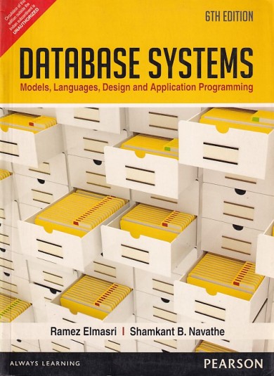 DATABASE SYSTEMS | RAMEZ ELMASRI , SHAMKANT B. NAVATHE | Pearson