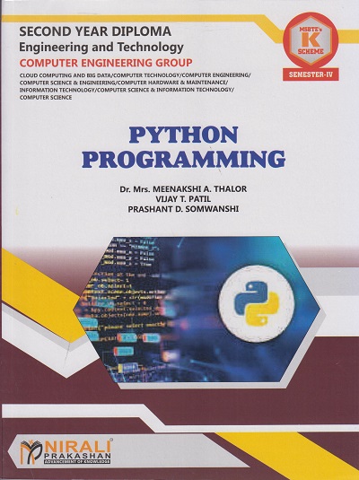 PYTHON PROGRAMMING (COURSE CODE : 314004) Semester 4 Second Year Diploma In Computer Engineering MSBTE's ?K? Scheme