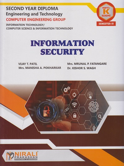 INFORMATION SECURITY (COURSE CODE : 314319) Semester 4 Second Year Diploma In Computer Engineering Group MSBTE's ?K? Scheme