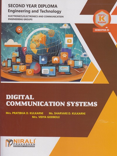 DIGITAL COMMUNICATION SYSTEMS (COURSE CODE 314326) For SEMESTER 4 Second Year Diploma in Electronics Engineering MSBTE?s ?K? Scheme