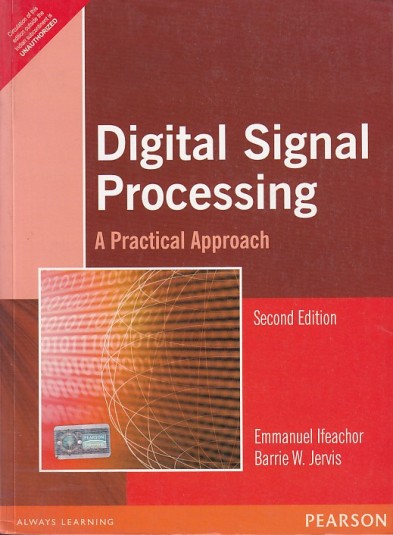 DIGITAL SIGNAL PROCESSING | EMMANUEL IFEACHOR, BARRIE W. JERVIS | Pearson
