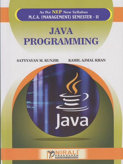 JAVA PROGRAMMING For MCA (Management): Semester 2 | Kunjir, Khan | Nirali Prakashan