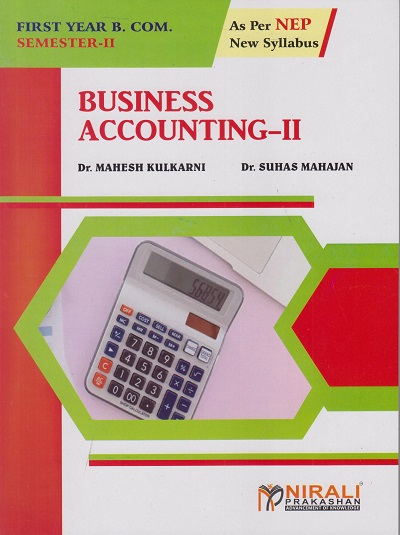 BUSINESS ACCOUNTING 2 for First Year BCom Semester 2 | Dr Mahesh Kulkarni, Dr Suhas Mahajan