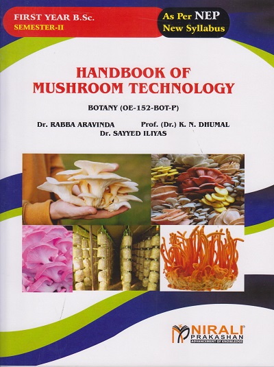 HANDBOOK OF MUSHROOM TECHNOLOGY : Botany (OE-152-BOT-P) for First Year BSc Semester 2