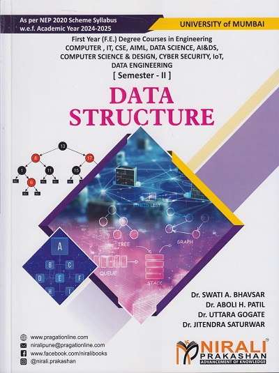 DATA STRUCTURE For Mumbai University MU Semester 2 ? First Year (F.E.) Degree Engineering ? NEP 2020 Scheme Syllabus | Nirali Prakashan