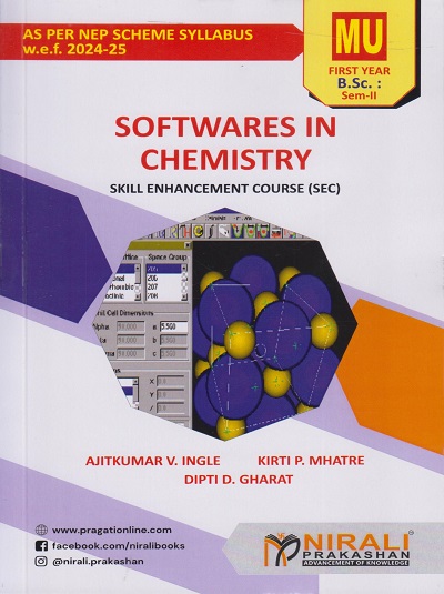 SOFTWARES IN CHEMISTRY : Skill Enhancement Course (SEC) for (MU) First Year BSc Semester 2