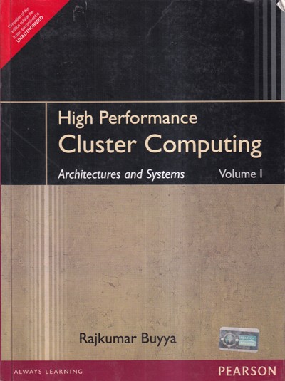 HIGH PERFORMANCE CLUSTER COMPUTING ARCHITECTURES AND SYSTEMS VOL I | Pearson