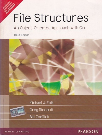 FILE STRUCTURES | MICHAEL J. FOLK , GREG RICCARDI , BILL ZOELLICK | Pearson