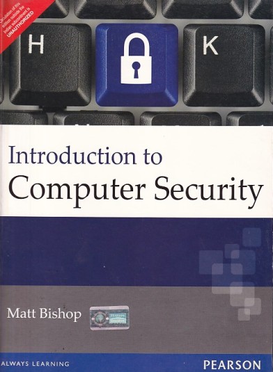 INTRODUCTION TO COMPUTER SECURITY | MATT BISHOP | Pearson