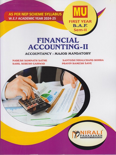 FINANCIAL ACCOUNTING 2 : Accountancy Major Mandatory for MU First Year BAF Semester 2 as per NEP Scheme Syllabus | Nirali Prakashan