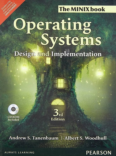 OPERATING SYSTEMS (Design And Implementation) | ANDREWS S. TANENBAUM, ALBERT S. WOODHULL | Pearson