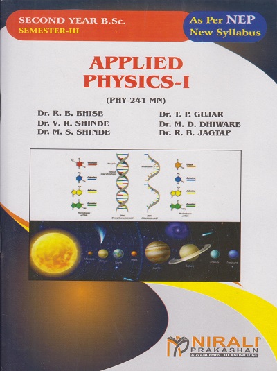 APPLIED PHYSICS 2 for SY BSc Semester 3 | Dr. R.B. Bhise, Dr. T.P. Gujar | Nirali Prakashan