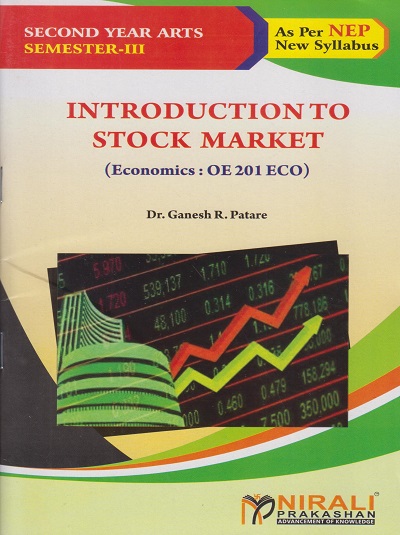 INTRODUCTION TO STOCK MARKET (Economics) for SY BA (Semester 3) | Dr. Ganesh R. Patare | Nirali Prakashan