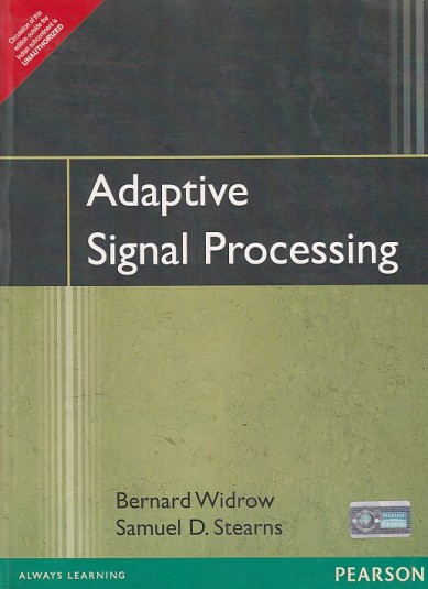ADAPTIVE SIGNAL PROCESSING | BERNARD WIDROW, SAMUEL D. STEARNS | Pearson
