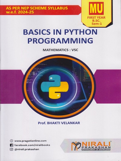 BASICS IN PYTHON PROGRAMMING for MU FY BSc Semester 1 | Prof. Bhakti Velankar | Nirali Prakashan