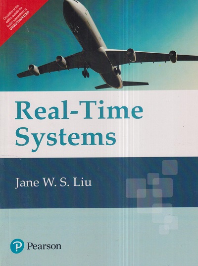 REAL TIME SYSTEMS | JANE W.S. LIU | Pearson