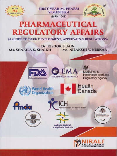 PHARMACEUTICAL REGULATORY AFFAIRS for First Year M Pharm Semester 1 As Per PCI Regulations | Dr. Kishor S. Jain | Nirali Prakashan