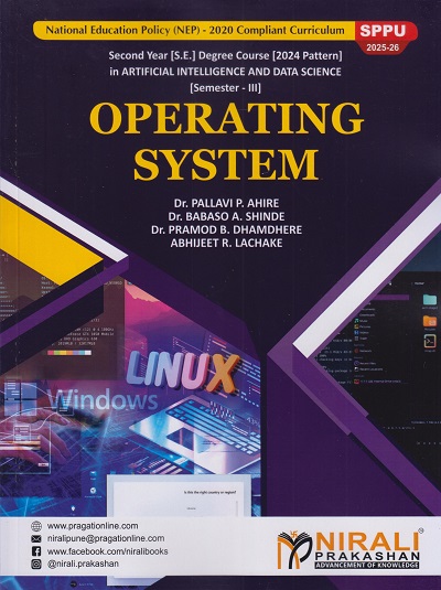 OPERATING SYSTEM for SPPU Second Year [SE] Degree in AIDS Semester 3 | Dr. Pallavi P. Ahire | Nirali Prakashan