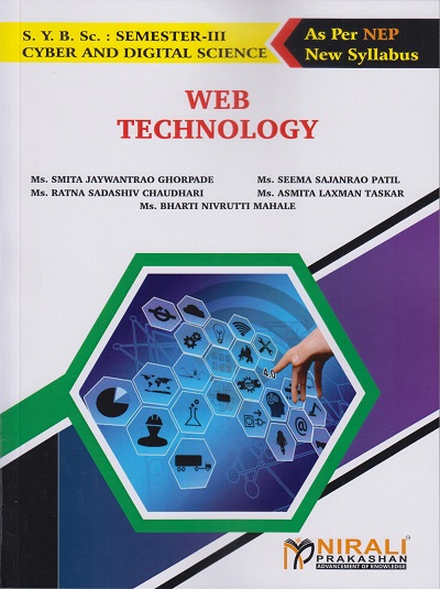 WEB TECHNOLOGY for SY BSc (Cyber and Digital Science) Semester 3 | Ms. Smita Jaywantrao Ghorpade | Nirali Prakashan