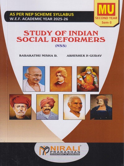 STUDY OF INDIAN SOCIAL REFORMERS (NSS) for MU Second Year Semester 3 | Barakathu Nisha R., Abhishek P. Gurav | Nirali Prakashan