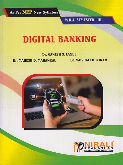 DIGITAL BANKING for MBA Semester 3 | Dr. Ganesh S. Lande | Nirali Prakashan