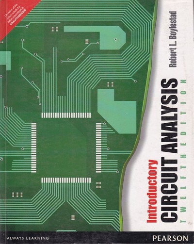 INTRODUCTORY CIRCUIT ANALYSIS | ROBERT L. BOYLESTAD | Pearson