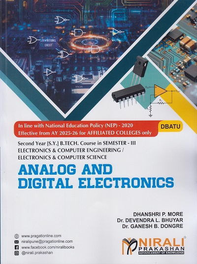 ANALOG AND DIGITAL ELECTRONICS for DBATU Second Year [SY] BTech in Electronics and Computer Engineering Semester 3 | Dhanshri P. More | Nirali Prakashan