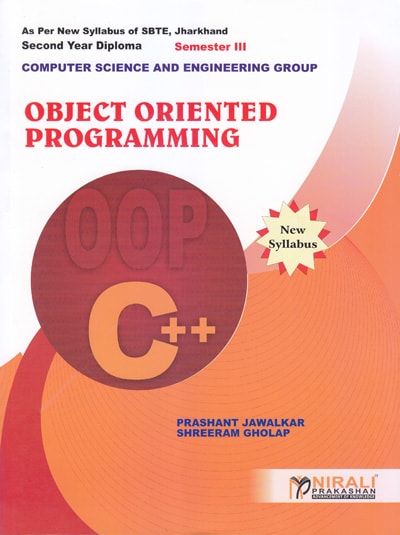 OBJECT ORIENTED PROGRAMMING (Second Year - Computer Science and Engineering - Semester 3 - As Per SBTE Jharkhand Syllabus Polytechnic)
