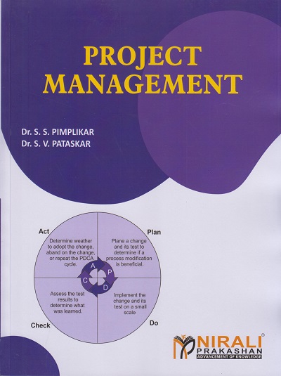 PROJECT MANAGEMENT | Dr. S.S. Pimplikar, Dr. S.V. Pataskar | Nirali Prakashan