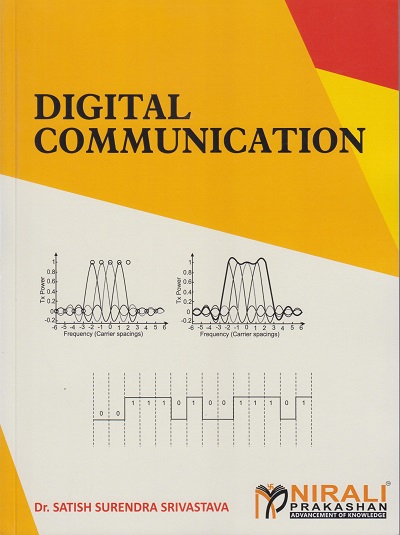 DIGITAL COMMUNICATION | Dr. Satish Surendra Srivastava | Nirali Prakashan
