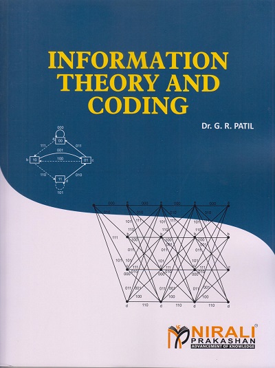 INFORMATION RHEORY AND CODING | Dr. G.R. Patil | Nirali Prakashan