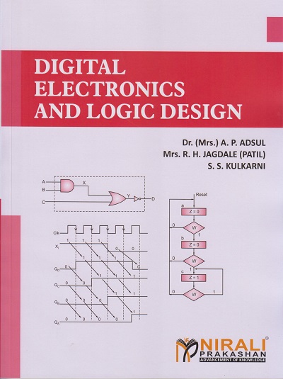 DIGITAL ELECTRONICS AND LOGIC DESIGN | Dr. (Mrs.) A.P. Adsul | Nirali Prakashan