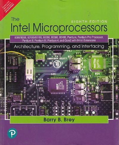 THE INTEL MICROPROCESSORS | BARRY B. BREY | Pearson