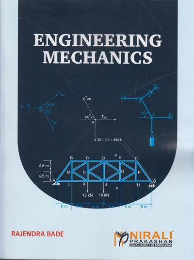 ENGINEERING MECHANICS | Rajendra Bade | Nirali Prakashan