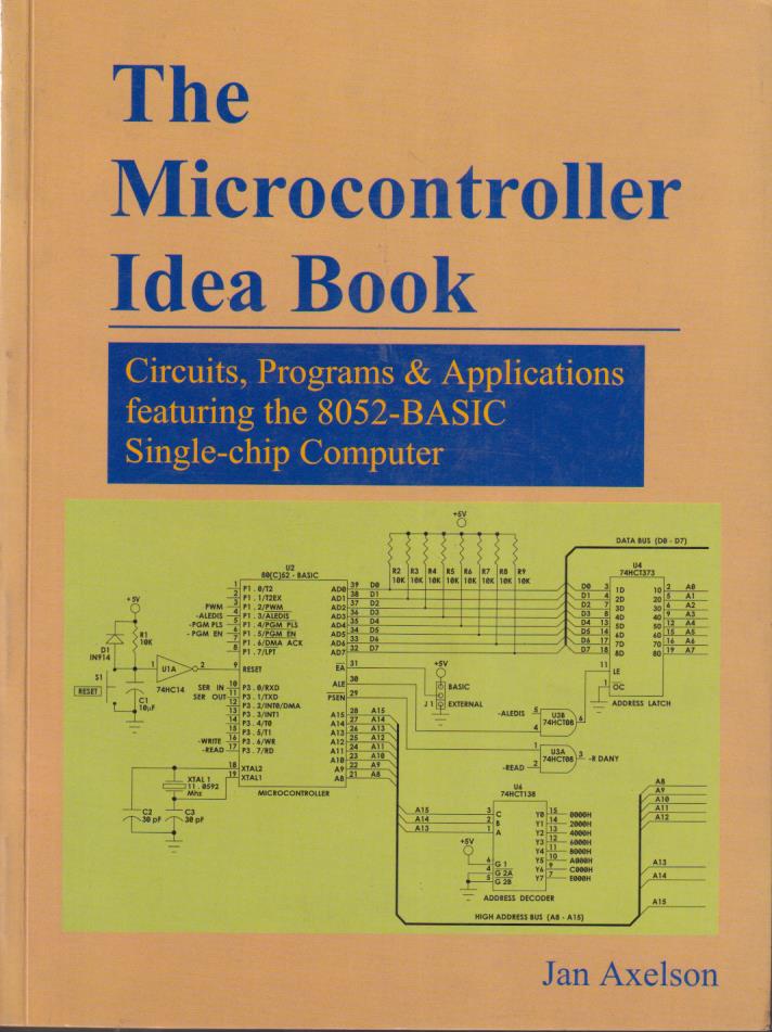 THE MICROCONTROLLER IDEA BOOK | JAN AXELSON | Penram International Publishers