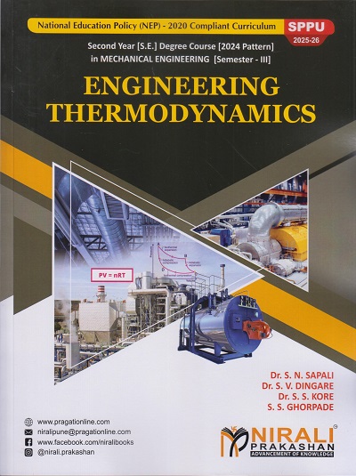 ENGINEERING THERMODYNAMICS for SPPU Second Year (SE) Degree in Mechanical Engineering Semester 3 | Dr. S.N. Sapali | Nirali Prakashan