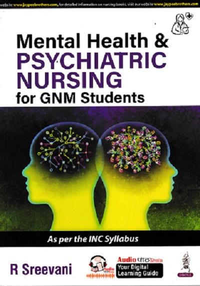 MENTAL HEALTH & PSYCHIATRIC NURSING FOR GNM STUDENTS