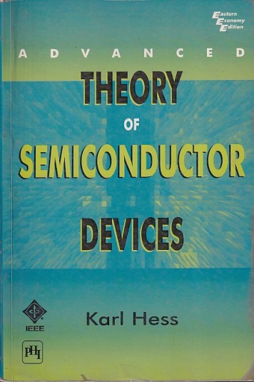 ADVANCED THEORY OF SEMICONDUCTOR DEVICES | KARL HESS | PHI