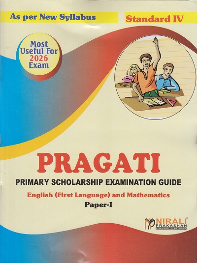 PRAGATI PRIMARY SCHOLARSHIP EXAMINATION GUIDE : English (First Language) and Mathematics Paper 1 for Std. 4 | Mrs. Sandhya Venkatesh | Nirali Prakashan