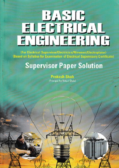BASIC ELECTRICAL ENGINEERING SUPERVISOR PAPER SOLUTION