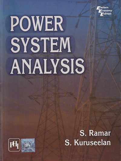 POWER SYSTME ANALYSIS | S. RAMAR , S. KURUSEELAN | PHI