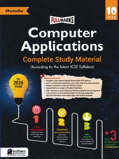 Full Marks ICSE Computer Applications Class 10 Complete Study Material |