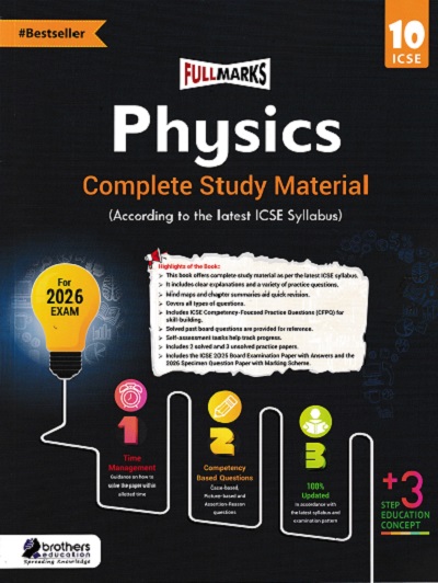 Full Marks ICSE Physics Class 10 Complete Study Material