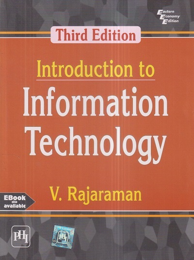 INTRODUCTION TO INFORMATION TECHNOLOGY | V. RAJARAMAN | PHI