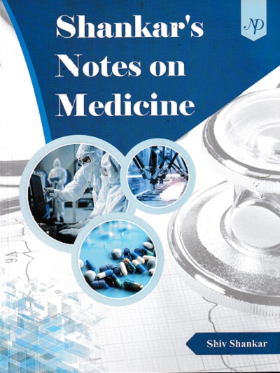 SHANKARS NOTES ON MEDICINE