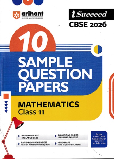 MATHEMATICS Class 11th CBSE – ISUCCEED – 10 SAMPLE QUESTION PAPERS 2026