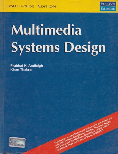 MULTIMEDIA SYSTEMS DESIGN | PRABHAT K. ANDLEIGH , KIRAN THAKRAR | PHI